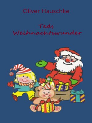 cover image of Teds Weihnachtswunder